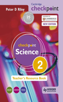 Cambridge Checkpoint Science Teacher's Resource Book 2