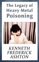 The Legacy of Heavy Metal Poisoning