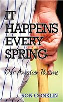 It Happens Every Spring: Our American Pastime(English)