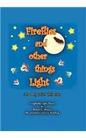Fireflies and Other Things Light