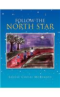 Follow the North Star