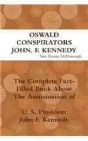 Oswald, Conspirators and JFK
