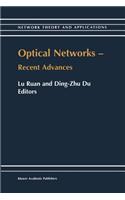 Optical Networks -- Recent Advances