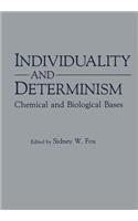Individuality and Determinism