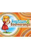 Baptism & Boomerangs