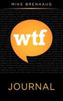 Wtf Journal: (English)