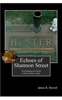 Echoes of Shannon Street