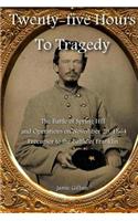 Twenty-five Hours to Tragedy