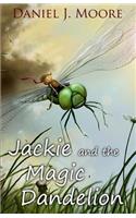 Jackie and the Magic Dandelion