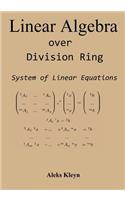 Linear Algebra over Division Ring