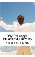 Fifty Two Steps - Discover the New You