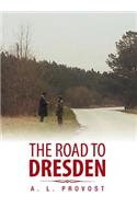 The Road to Dresden