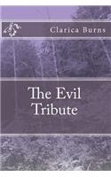 Evil Tribute