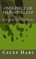 On a Piece of Mersawa Leaf