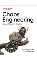 Chaos Engineering