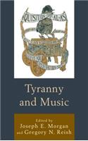 Tyranny and Music