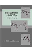 Basic Concepts of Graph Algorithms: Combinatorics for Computer Science