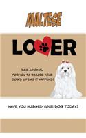 Maltese Lover Dog Journal