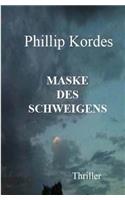 Maske des Schweigens