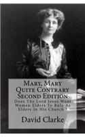 Mary, Mary Quite Contrary Second Edition