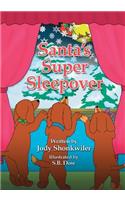Santa's Super Sleepover