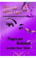 Through Thine Eyes - The Spiritually Inspirational Journey of God Moving in My Life