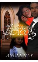 Undercover Deacon 2