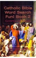 Catholic Bible Word Search Fun! Book 2: Gospel of Mark(2 Catholic Word Search Books)
