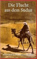 Die Flucht Aus Dem Sudan (Illustrierte Ausgabe)