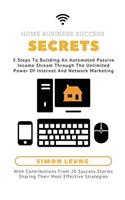 Home Business Success Secrets