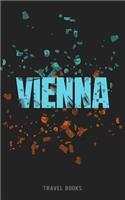 Travel Books Vienna: Blank Trip Planner & Organizer