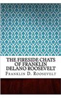 The Fireside Chats of Franklin Delano Roosevelt