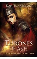 Thrones of Ash: Kingdoms of Sand Book 3