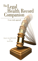 Legal Health Record Companion: A Case Study Approach: A Case Study Approach