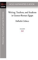 Writing, Teachers, and Students in Graeco-Roman Egypt