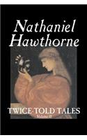 Twice-Told Tales, Volume II