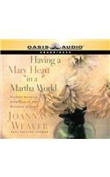 Having a Mary Heart in a Martha World (Library Edition)