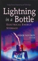 Lightning in a Bottle: Electrical Energy Storage