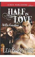 Half in Love [Willie Krenshaw] (Siren Publishing Classic)