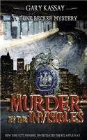 Murder by the Invisibles: A Duke Becker Mystery: A Duke Becker Mystery