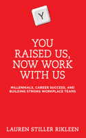 You Raised Us, Now Work with Us