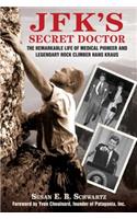 Jfk's Secret Doctor