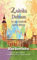 Zuleika Dobson: or An Oxford Love Story(145 Iboo Classics)
