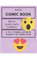 Blank Comic Book: 110 pages, 2 - 11 panel, White Paper, Draw your own Comics (Fun cover): by Jacky Diamonds Notebooks