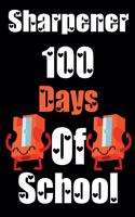 Sharpener 100 Days Of School