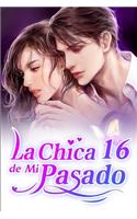 La Chica de Mi Pasado 16