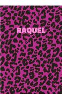 Raquel: Personalized Pink Leopard Print Notebook (Animal Skin Pattern). College Ruled (Lined) Journal for Notes, Diary, Journaling. Wild Cat Theme Design wi