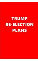 2020 Weekly Planner Trump Re-election Plans Text Red White 134 Pages