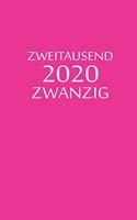 zweitausend zwanzig 2020: Tagesplaner 2020 A5 Pink Rosa Rose