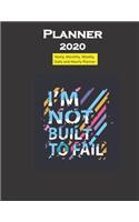 Planner 2020 I am not built to fail quote